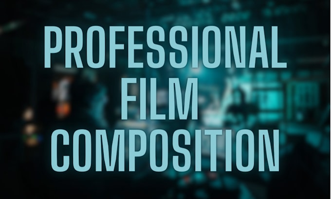 compose original music for your film