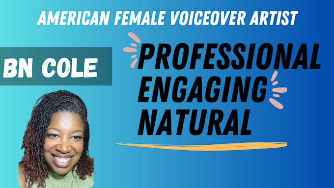 record a professional american female voice over for your needs