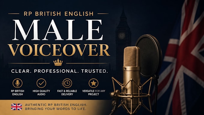 deliver an rp british english male voice over