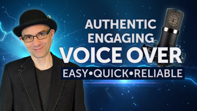 record an authentic, captivating, voiceover for your project