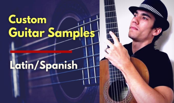 Record a sample pack latin spanish guitar for your business by