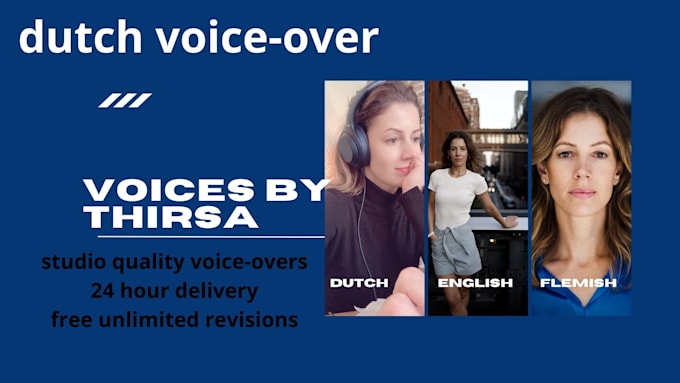 deliver studio quality voice overs in dutch and US english
