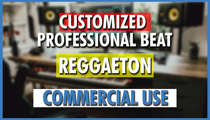 make a customized professional reggaeton beat
