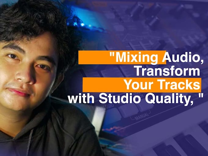 mixing and transform your tracks with studio quality