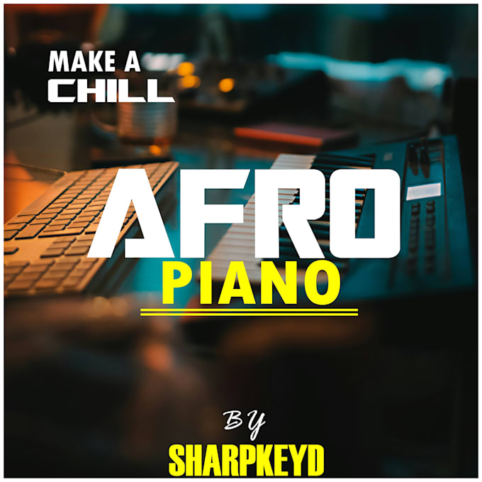 make you chill afro piano and more