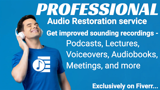 professionally restore and enhance your recorded audio files