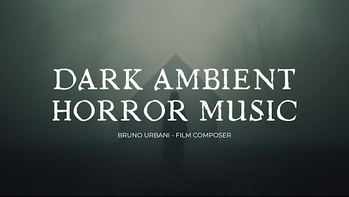compose creepy dark ambient horror music