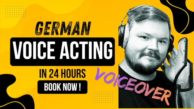 do your german voice acting