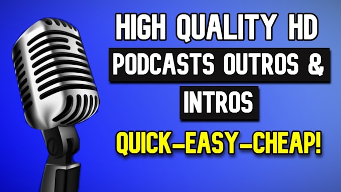 voice over your podcast intro and outro