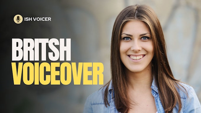 record a pleasant female voice over in my british accent