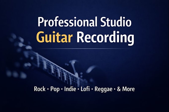 record custom guitar tracks for your song or production