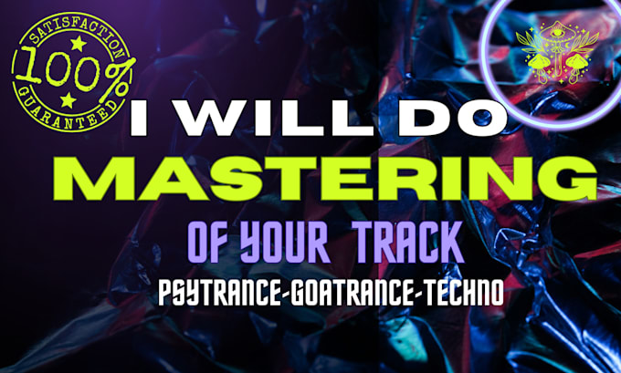do mastering of your psytrance, goatrance or techno track