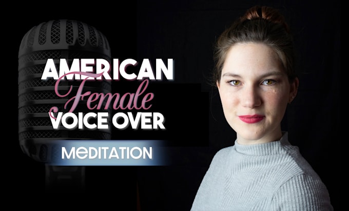 record an american female meditation voiceover
