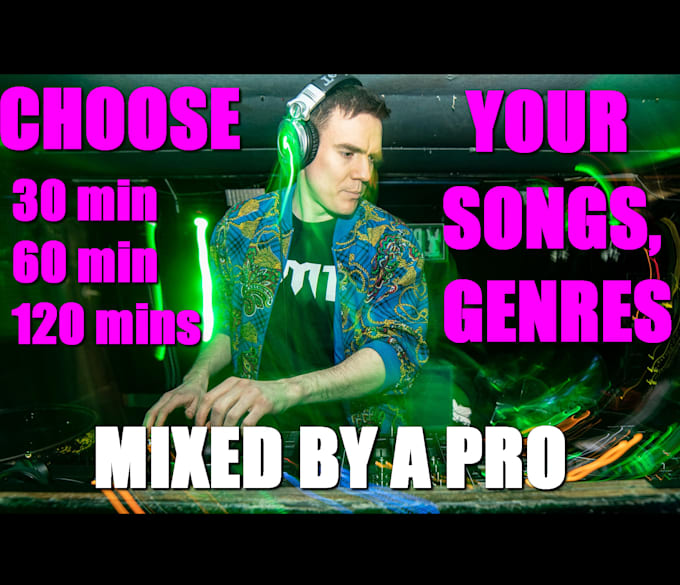 make your pro dj mix so you can enjoy it