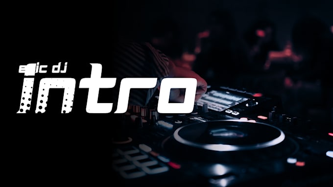 create punchy and epic dj intro, dj drops or radios ids
