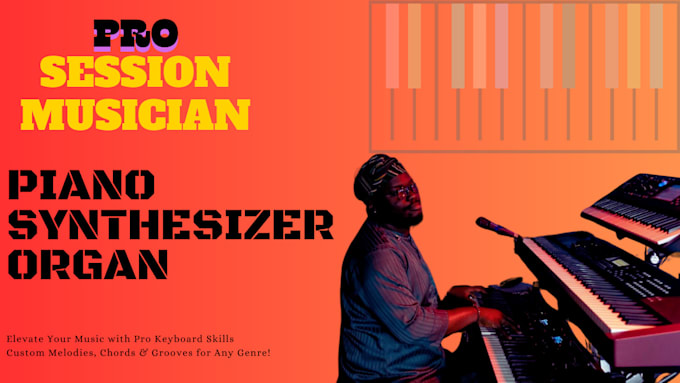 be your pro piano, synth, and keyboard player