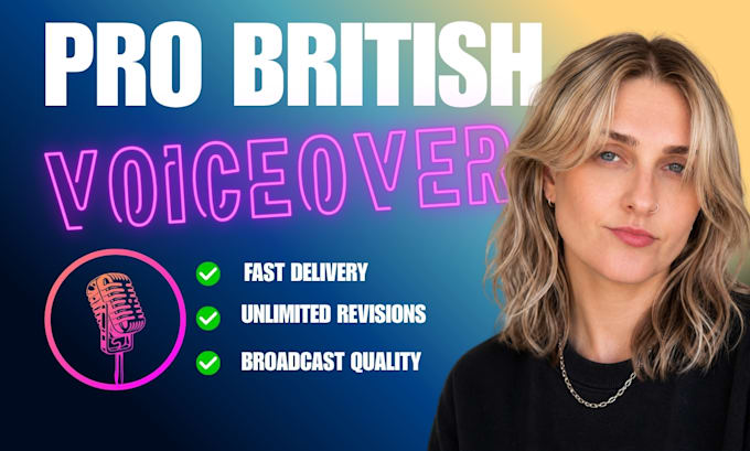 record a professional, natural british female voiceover