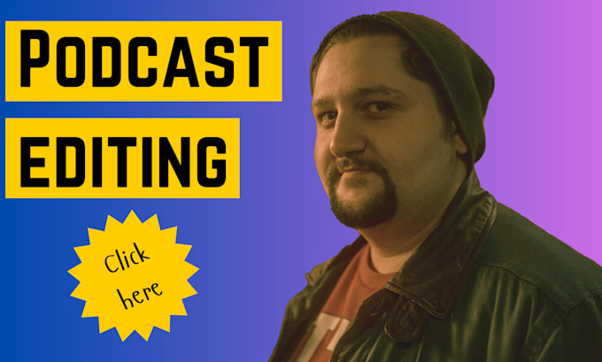edit your podcast for you