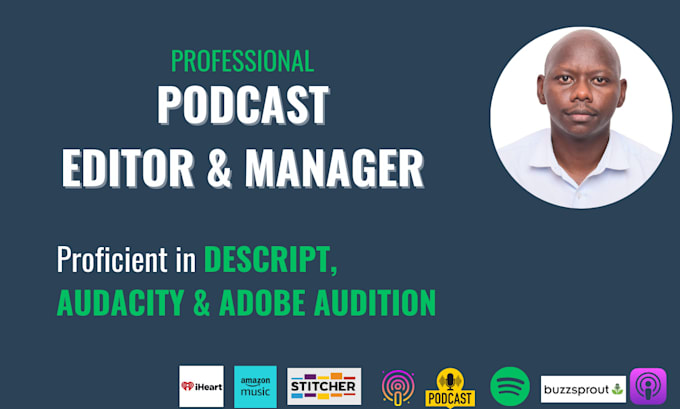 professionally edit your podcast in descript, audacity or adobe audition