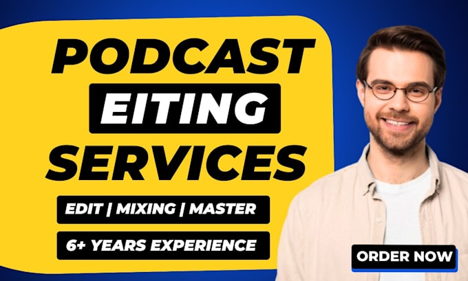 provide complete podcast editing service, mix, master, enhance audio