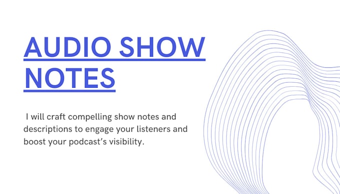 write episode descriptions and show notes for your podcast