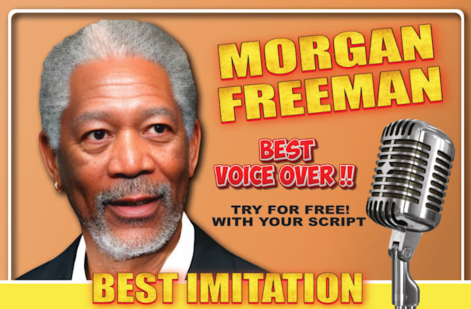 record the best celebrity morgan freeman voice over impression