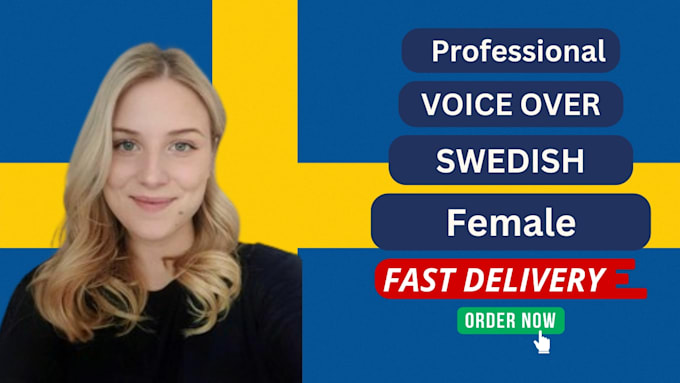 deliver a professional pro swedish voice over