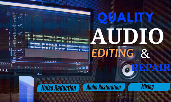 edit podcast audio, post production and noise reduction