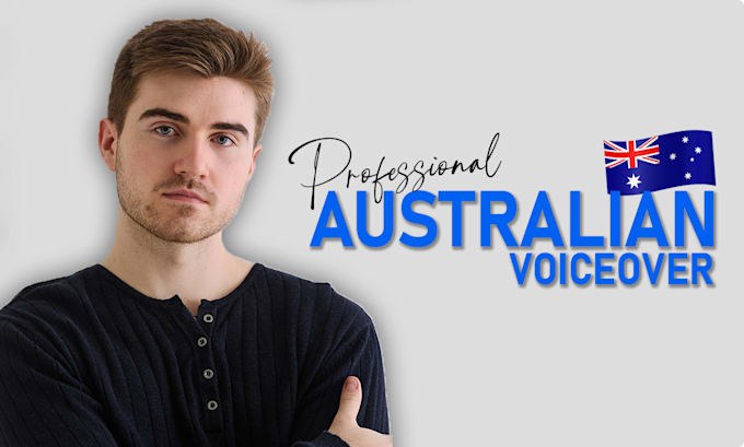 do an australian male voiceover for your project