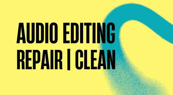 edit, clean and fix your film dialogue audio