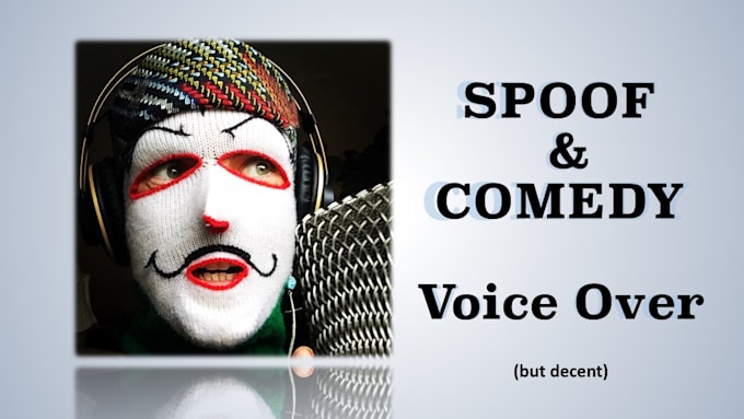 record ott voice overs for your comedy and spoof project