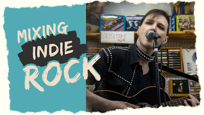 mix and master your indie rock song
