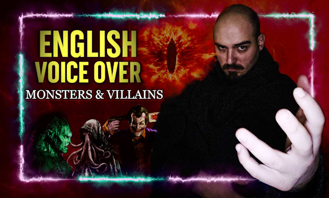 voice your monsters, villains, orcs and dragons