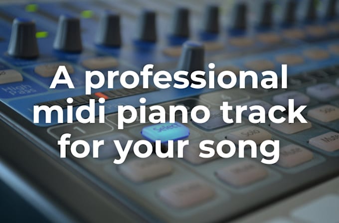 record a professional midi track for your song