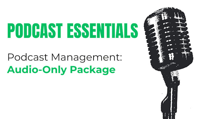 handle your podcast editing and publishing, audio only