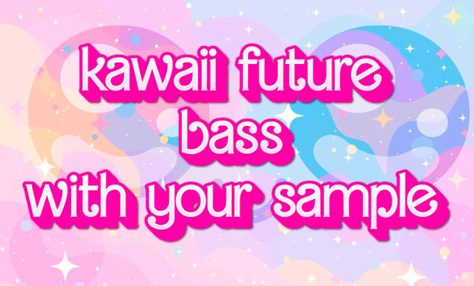 compose kawaii future bass