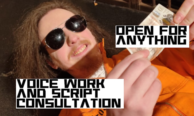 provide voice acting and script help for your projects