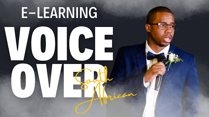 record a professional south african male elearning and corporate voice over