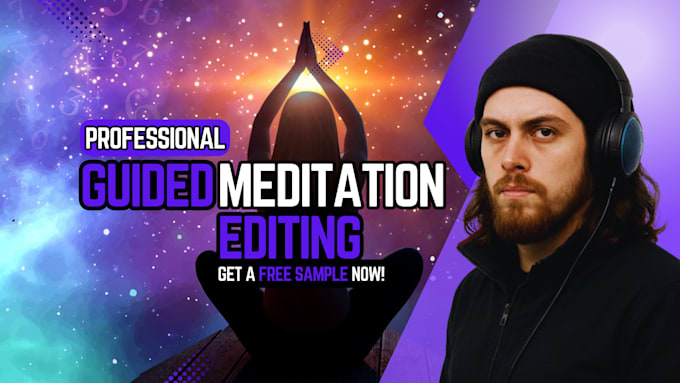 professionally edit and mix your guided meditation audio