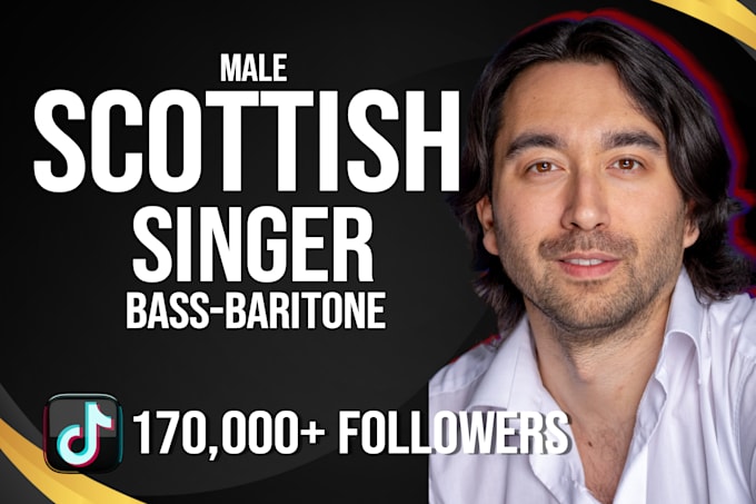 be your scottish male singer