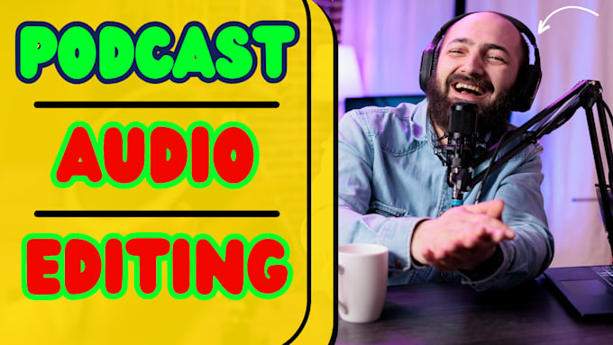do podcast audio editing, podcast audio mixing and mastering