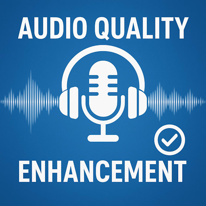 enhance the quality of your audio