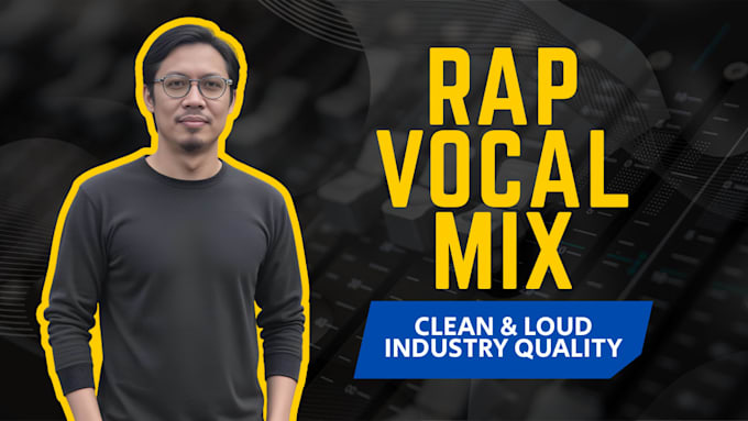 mix your rap vocals sound crisp, loud and professional