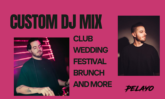 make personalized dj mixes for party, clubs, weddings in any genre
