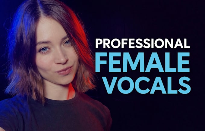 be your professional female vocalist