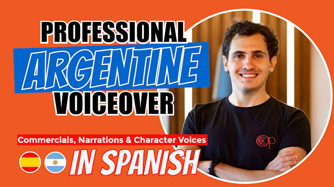 do the voiceover and editing with an argentinian accent