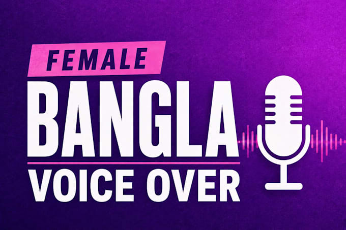 record professional bangla voice over for you