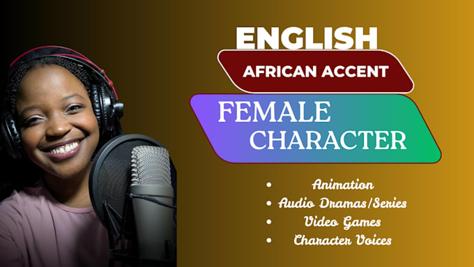 Voice characters in an african accent and neutral english by Chichi ...
