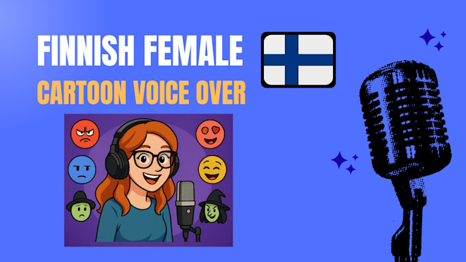 record a native finnish cartoon voice over for you