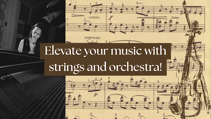 compose or arrange for strings and orchestra